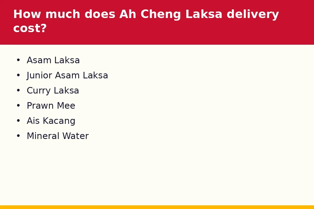 How much does Ah Cheng Laksa delivery cost?