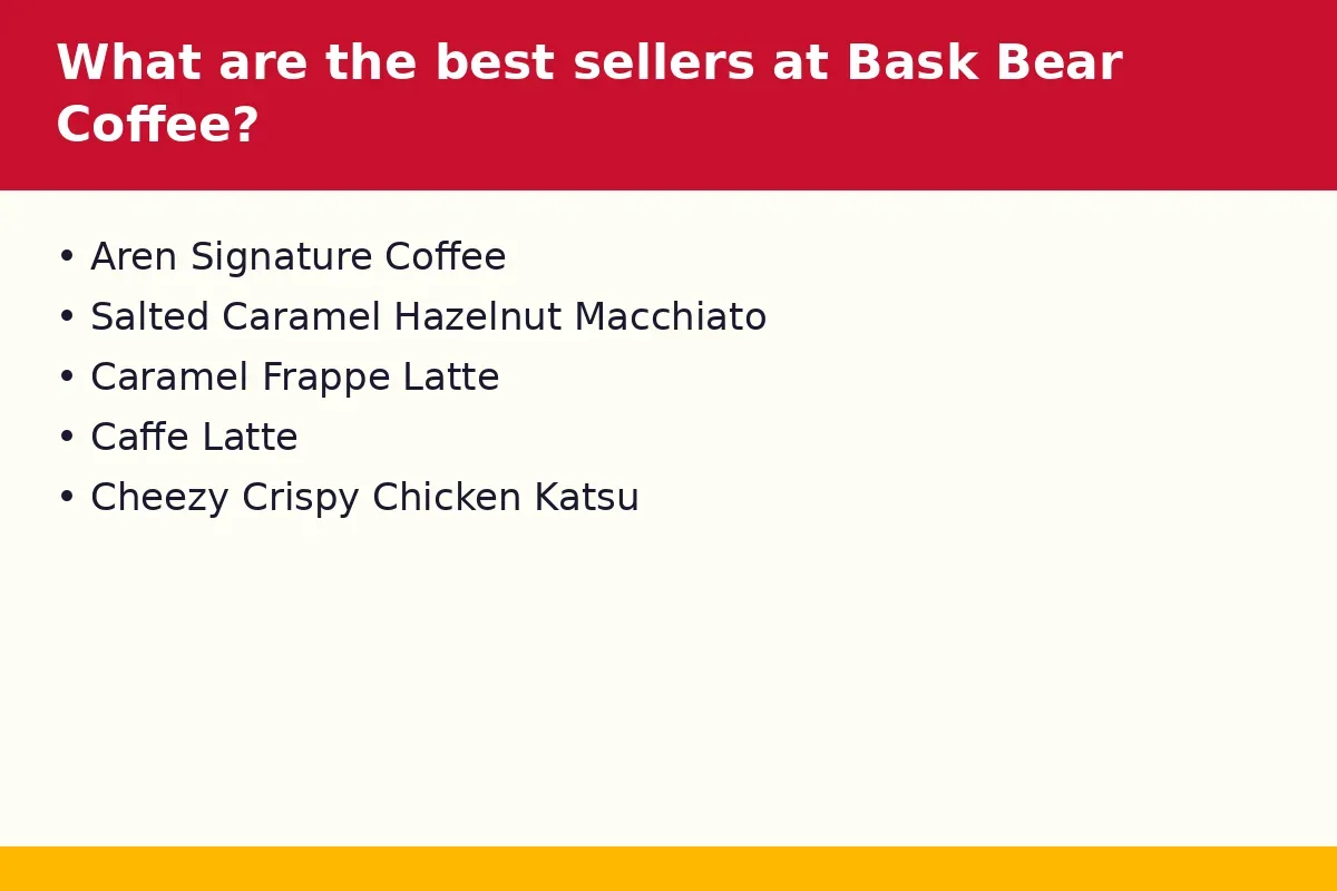 What are the best sellers at Bask Bear Coffee?