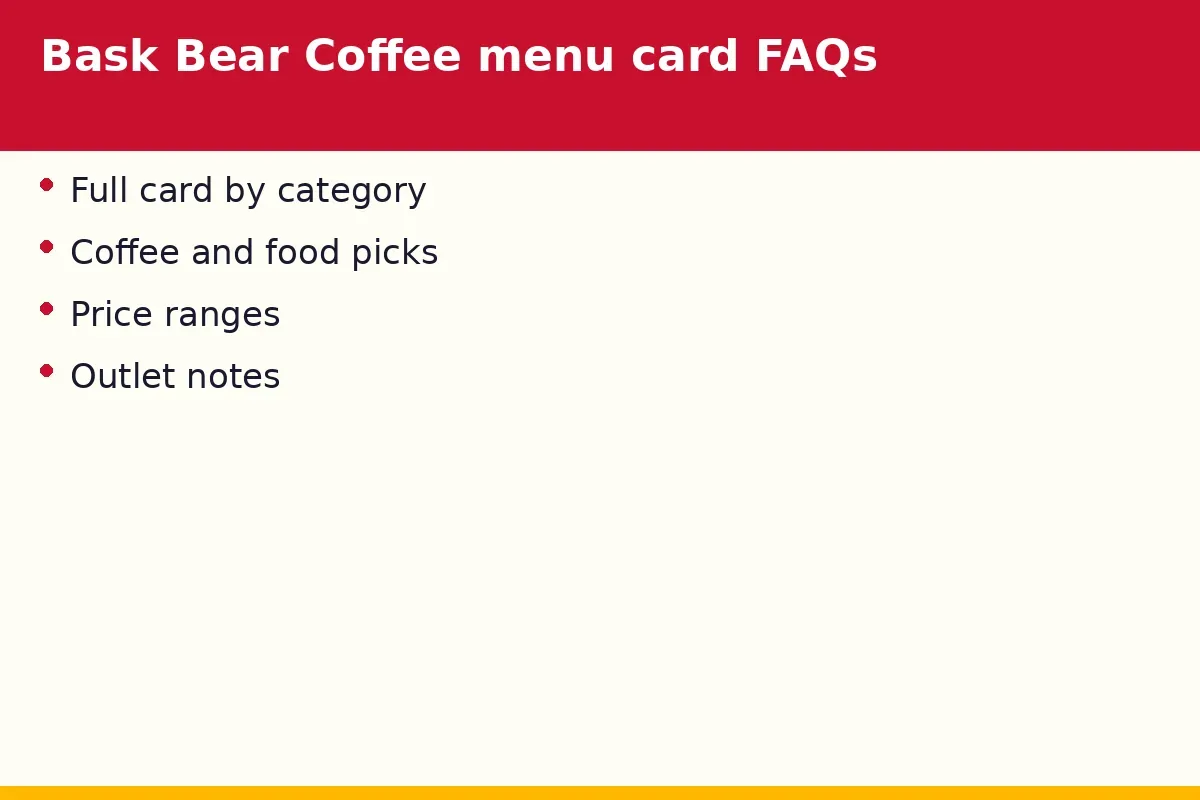 Bask Bear Coffee menu card FAQs