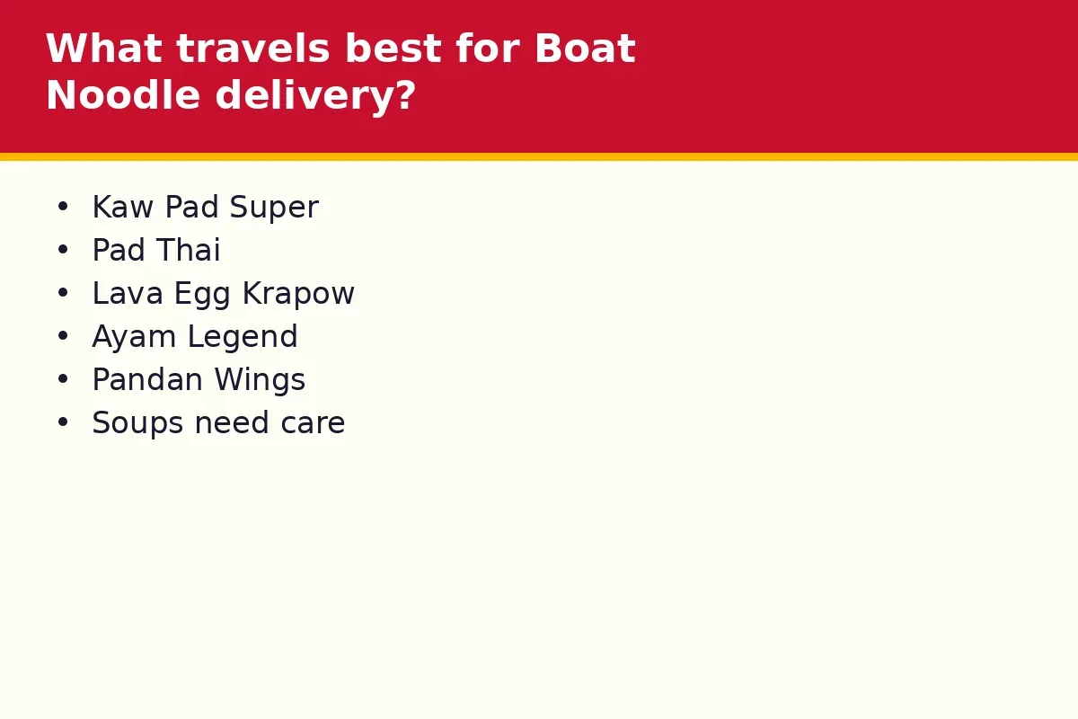 What travels best for Boat Noodle delivery?
