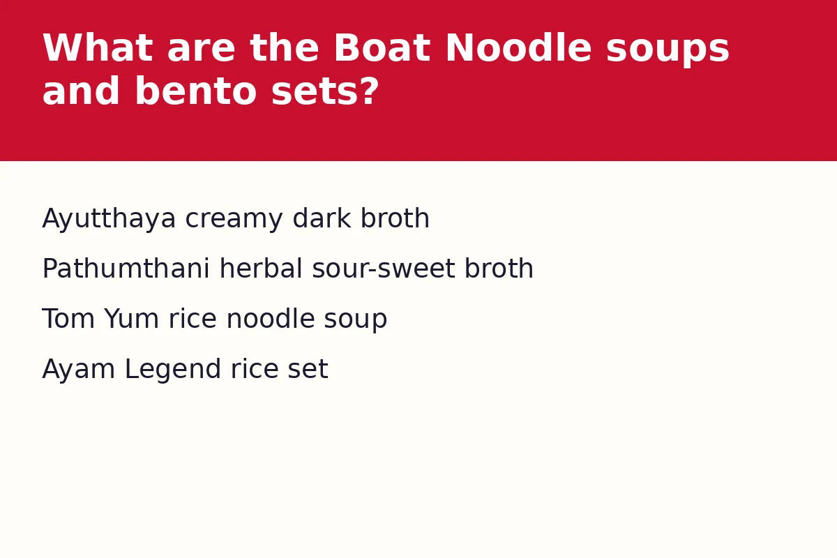 What are the Boat Noodle soups and bento sets?
