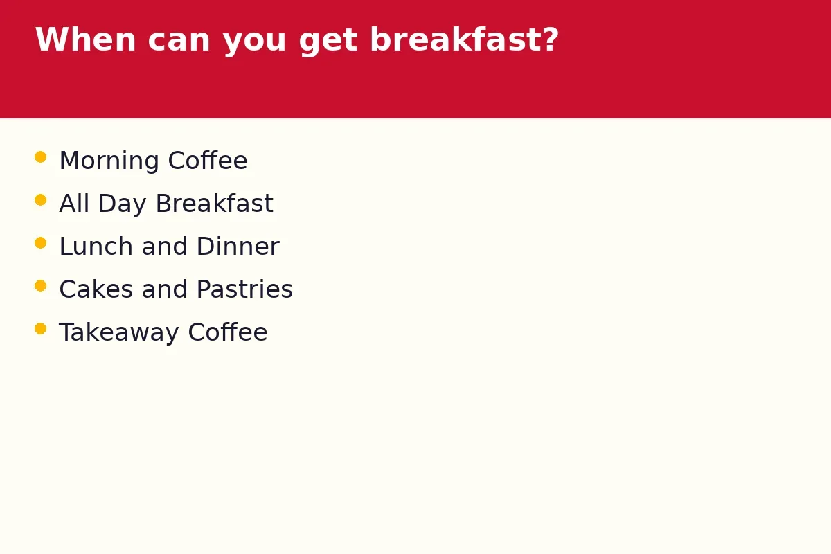 When can you get breakfast?