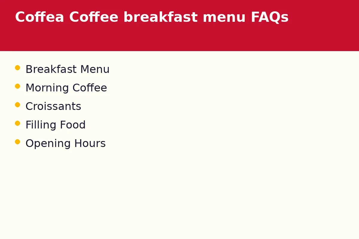 Coffea Coffee breakfast menu FAQs