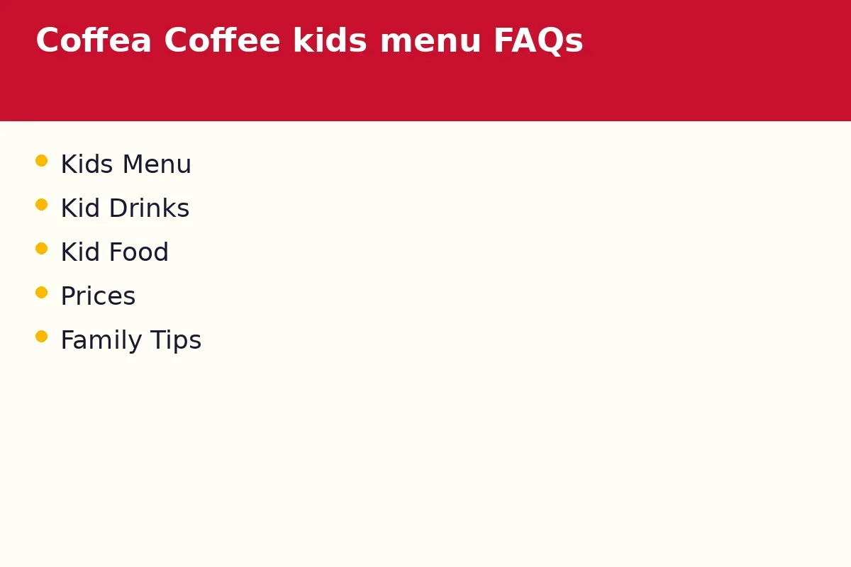 Coffea Coffee kids menu FAQs