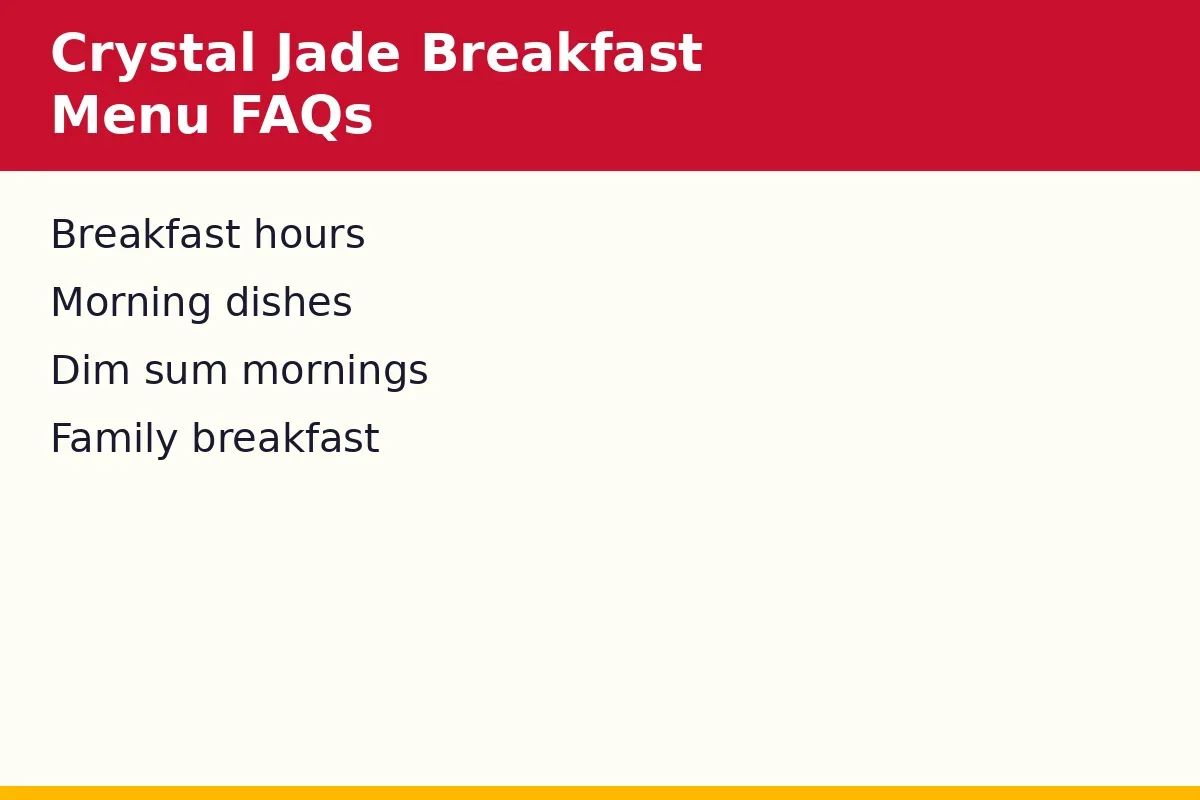 Crystal Jade breakfast menu FAQs
