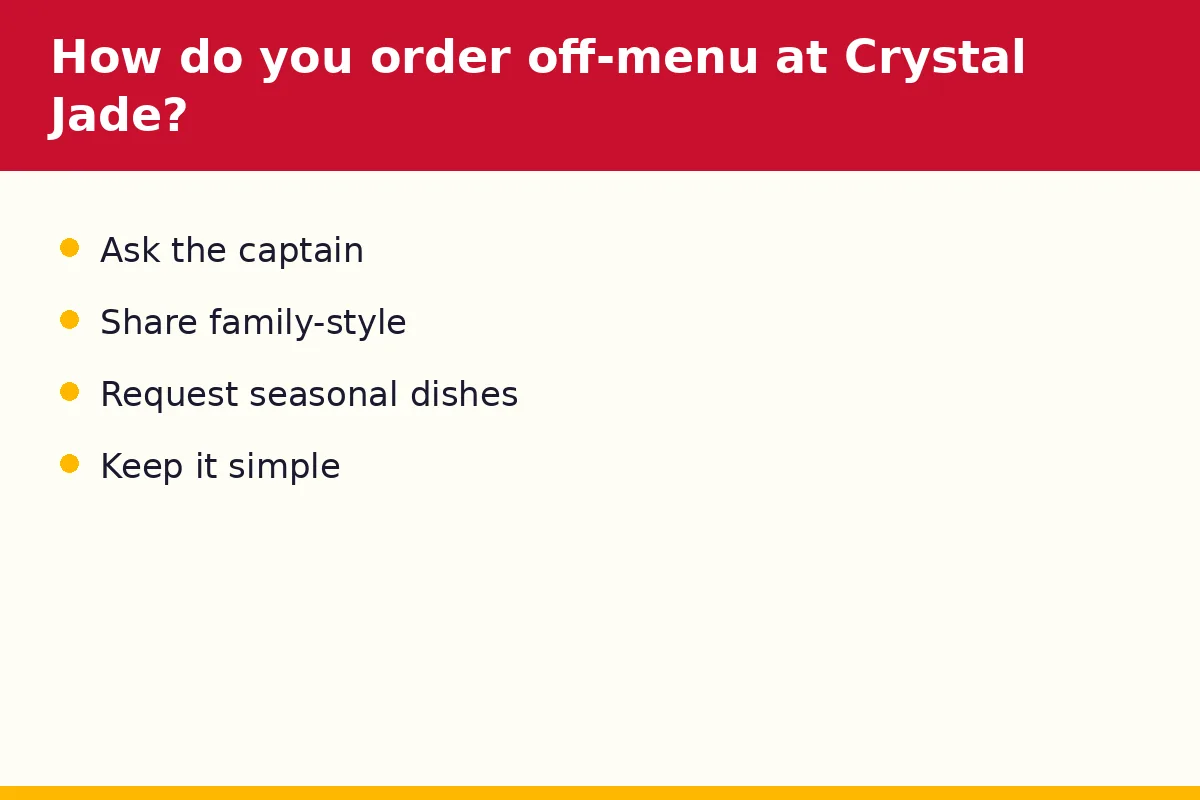 How do you order off-menu at Crystal Jade?