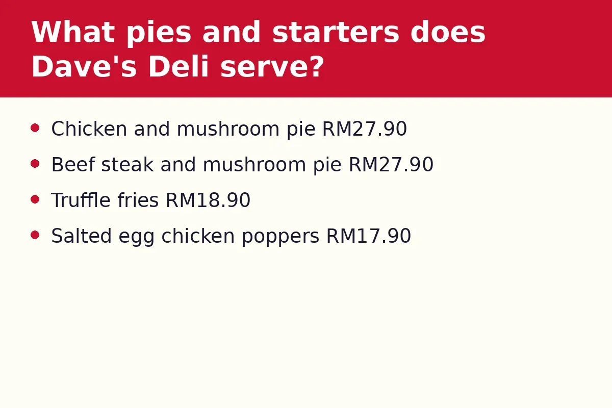What pies and starters does Dave's Deli serve?