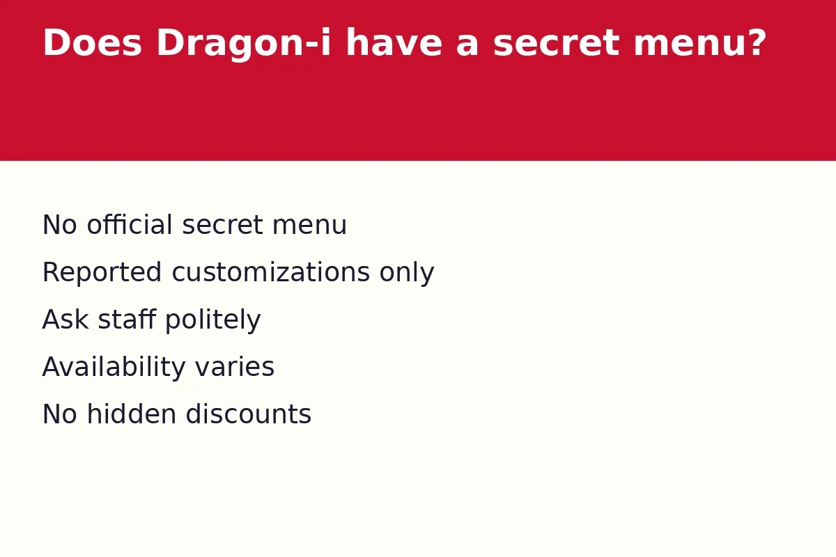 Does Dragon-i have a secret menu?