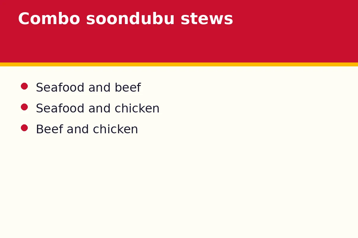 Combo soondubu stews