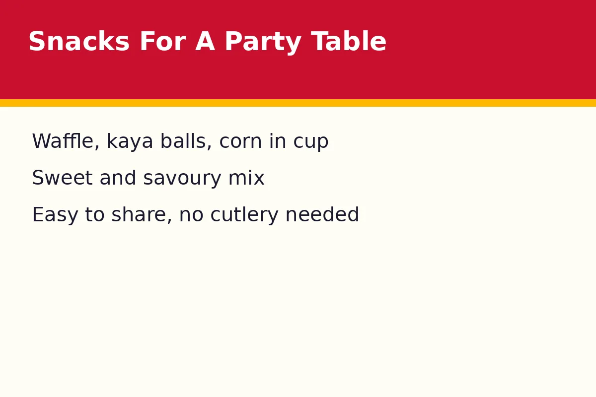Which snacks work for a party table?