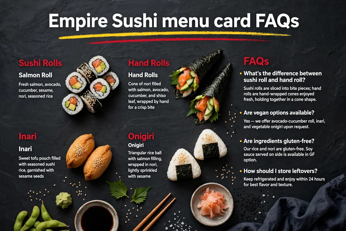 Empire Sushi menu card FAQs