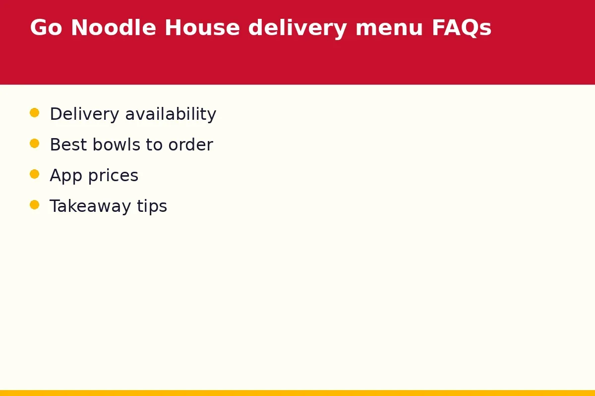 Go Noodle House delivery menu FAQs