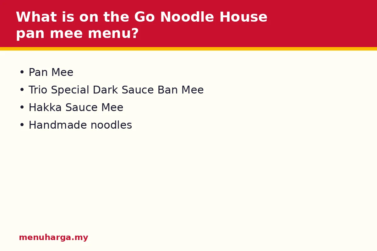 What is on the Go Noodle House pan mee menu?