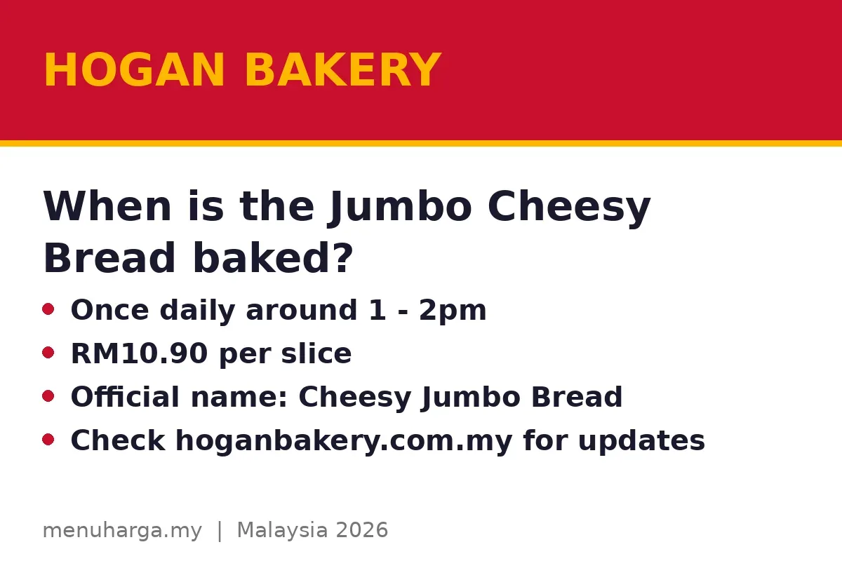 When is the Jumbo Cheesy Bread baked?
