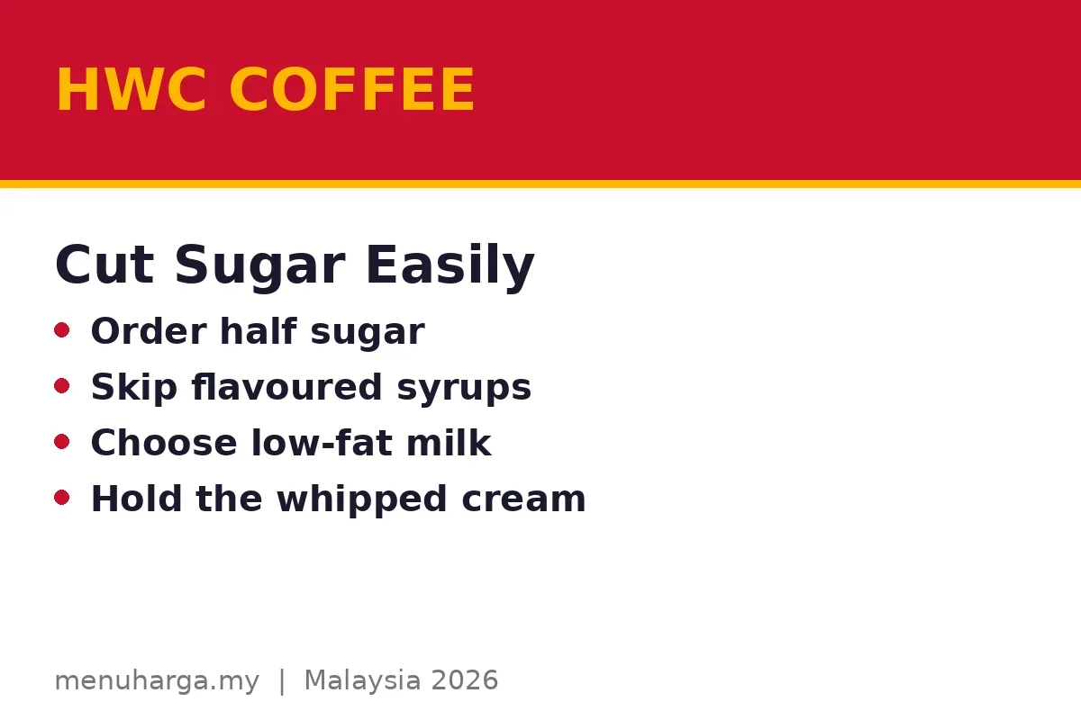 How can you cut sugar and calories at HWC Coffee?