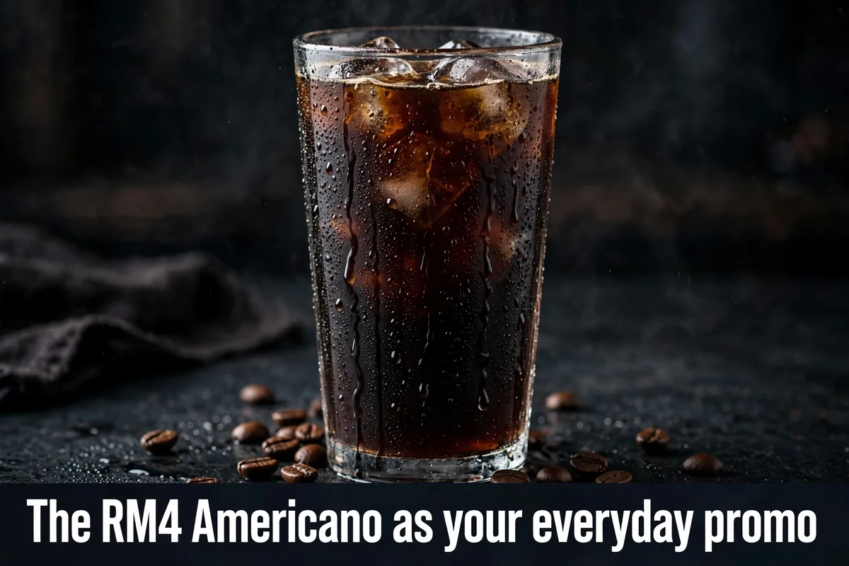 The RM4 Americano as your everyday promo