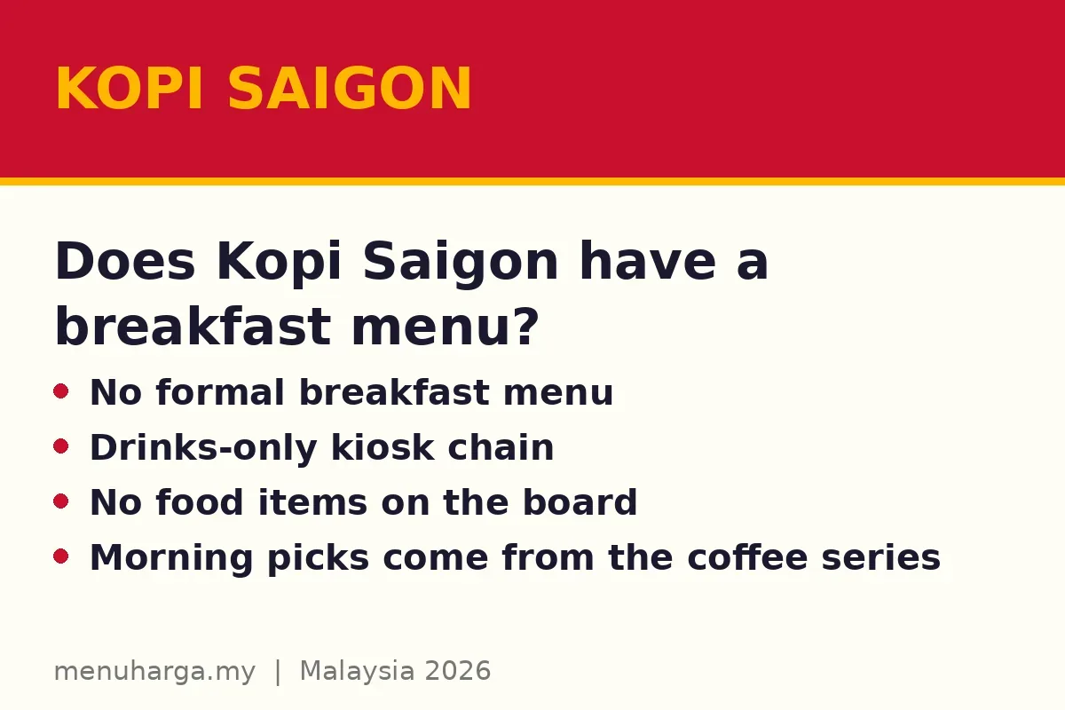 Does Kopi Saigon have a breakfast menu?