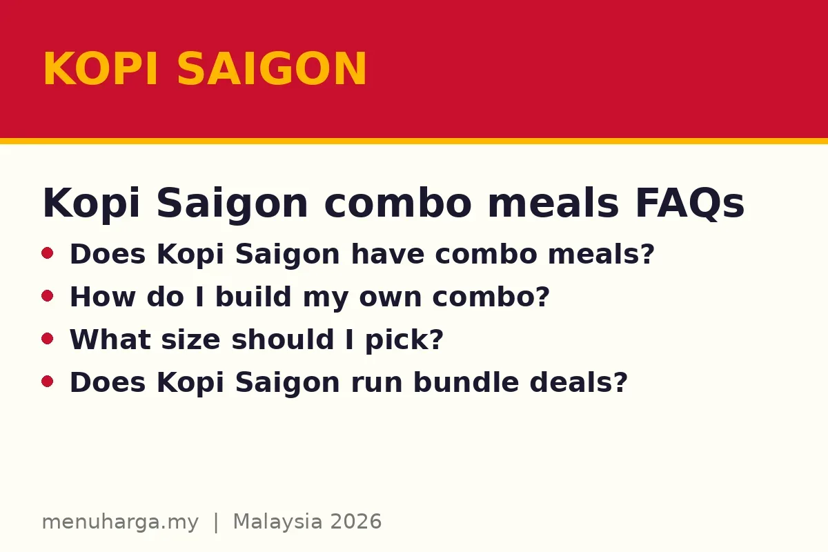 Kopi Saigon combo meals FAQs