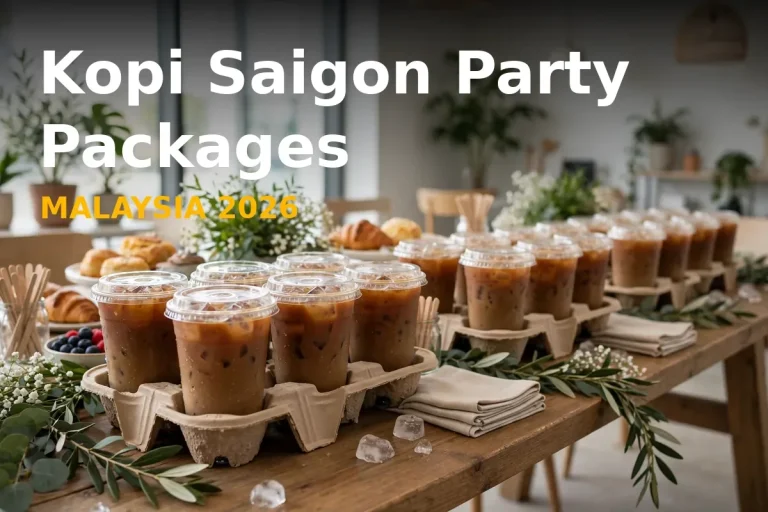 Kopi Saigon Party Packages Prices Malaysia 2026