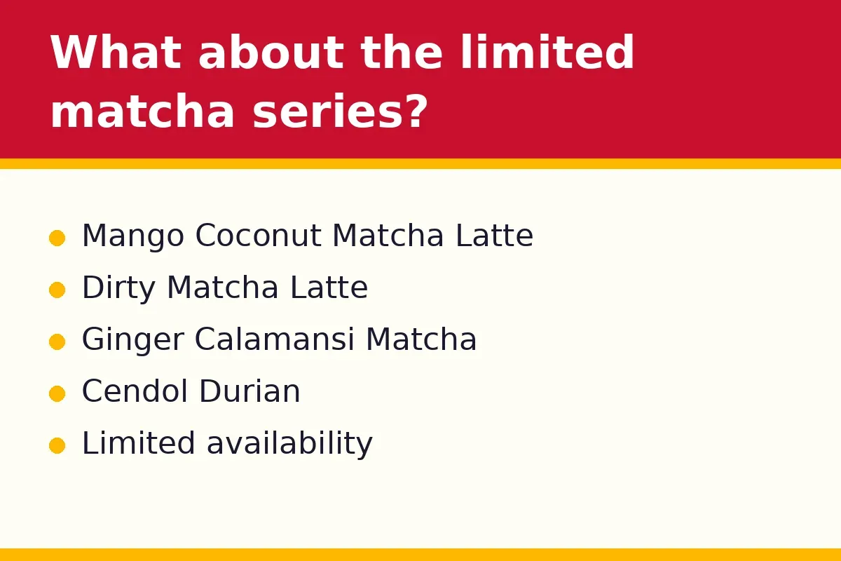 What about the limited matcha series?