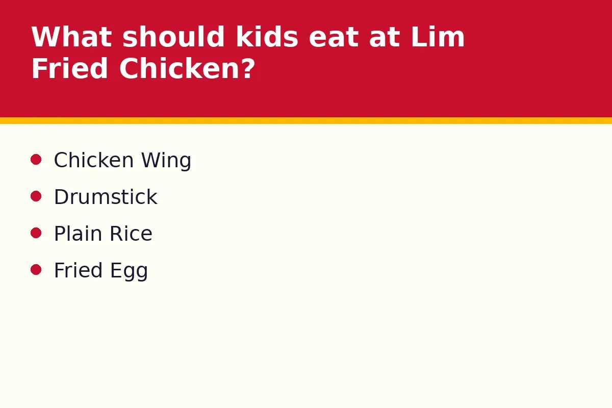 What should kids eat at Lim Fried Chicken?