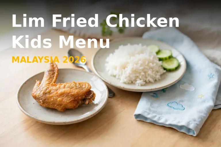 Lim Fried Chicken Kids Menu Prices Malaysia 2026