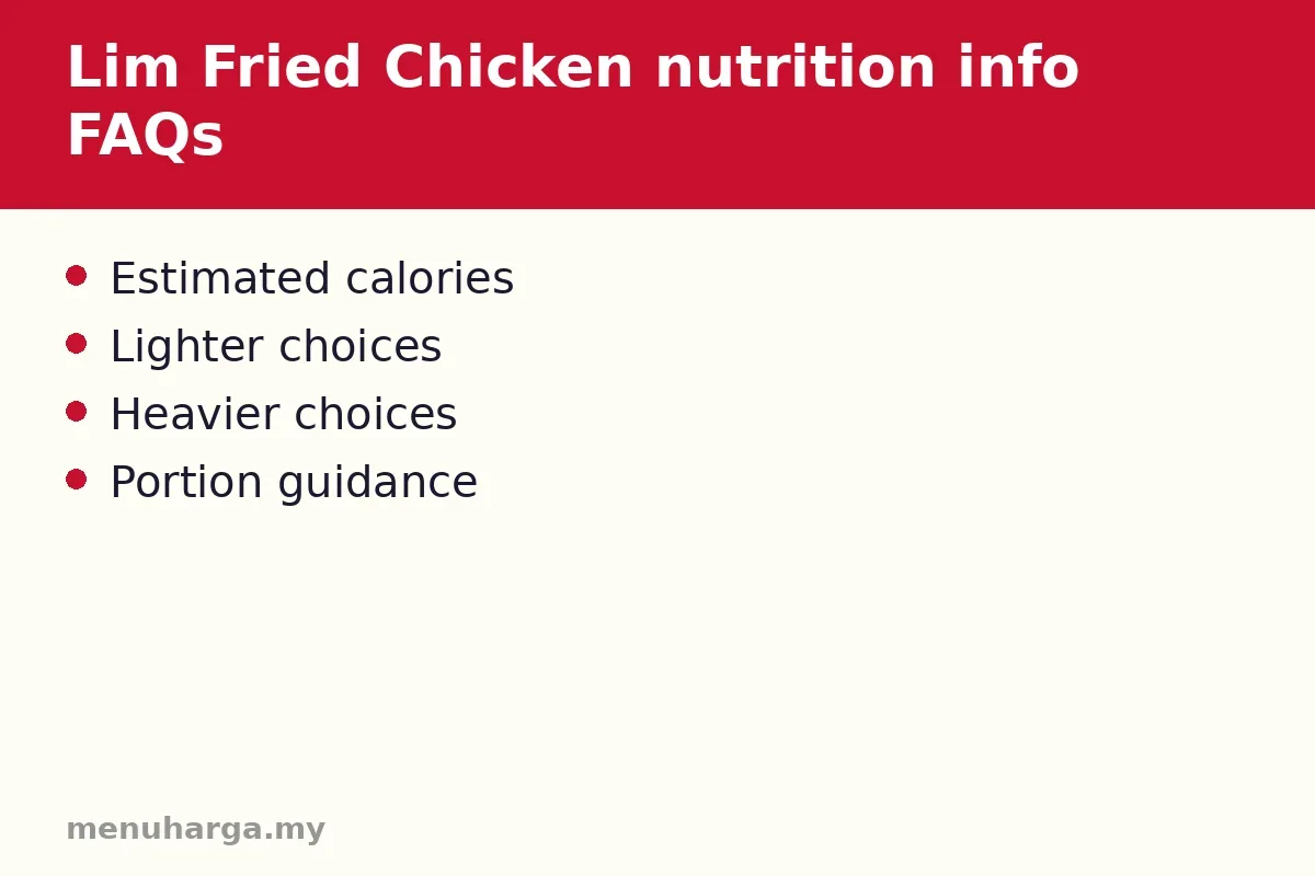 Lim Fried Chicken nutrition info FAQs