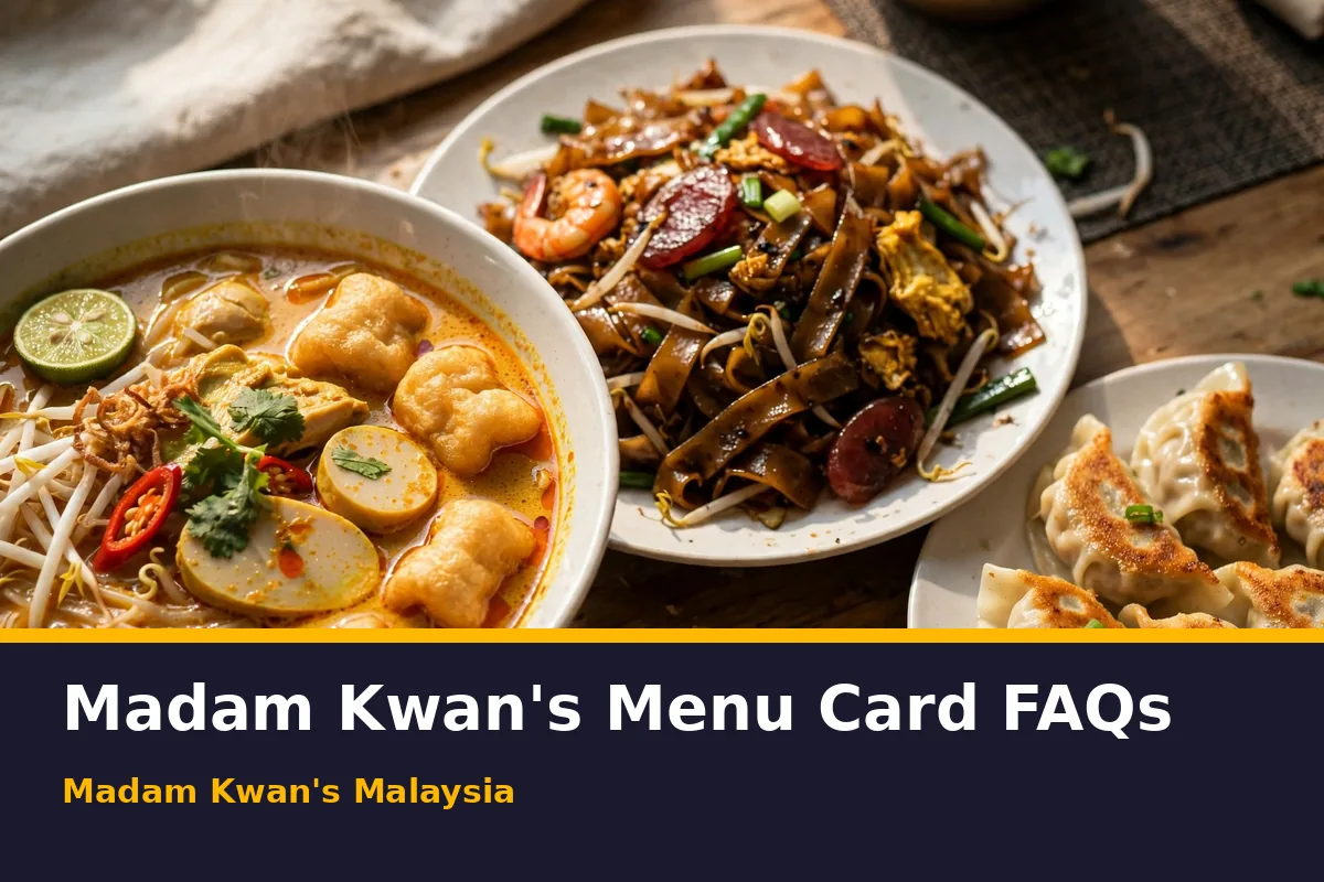 Madam Kwan's menu card FAQs