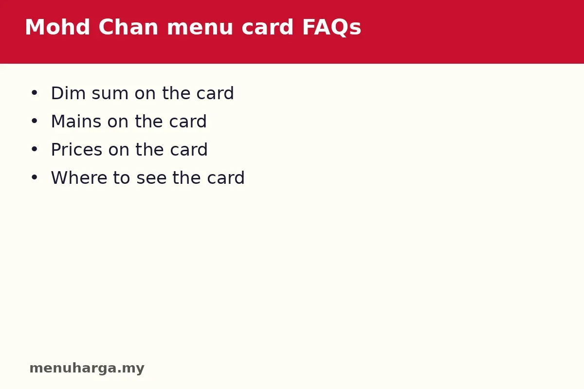 Mohd Chan menu card FAQs