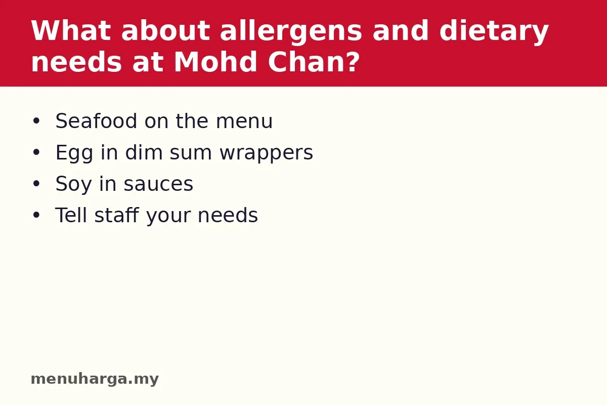 What about allergens and dietary needs at Mohd Chan?