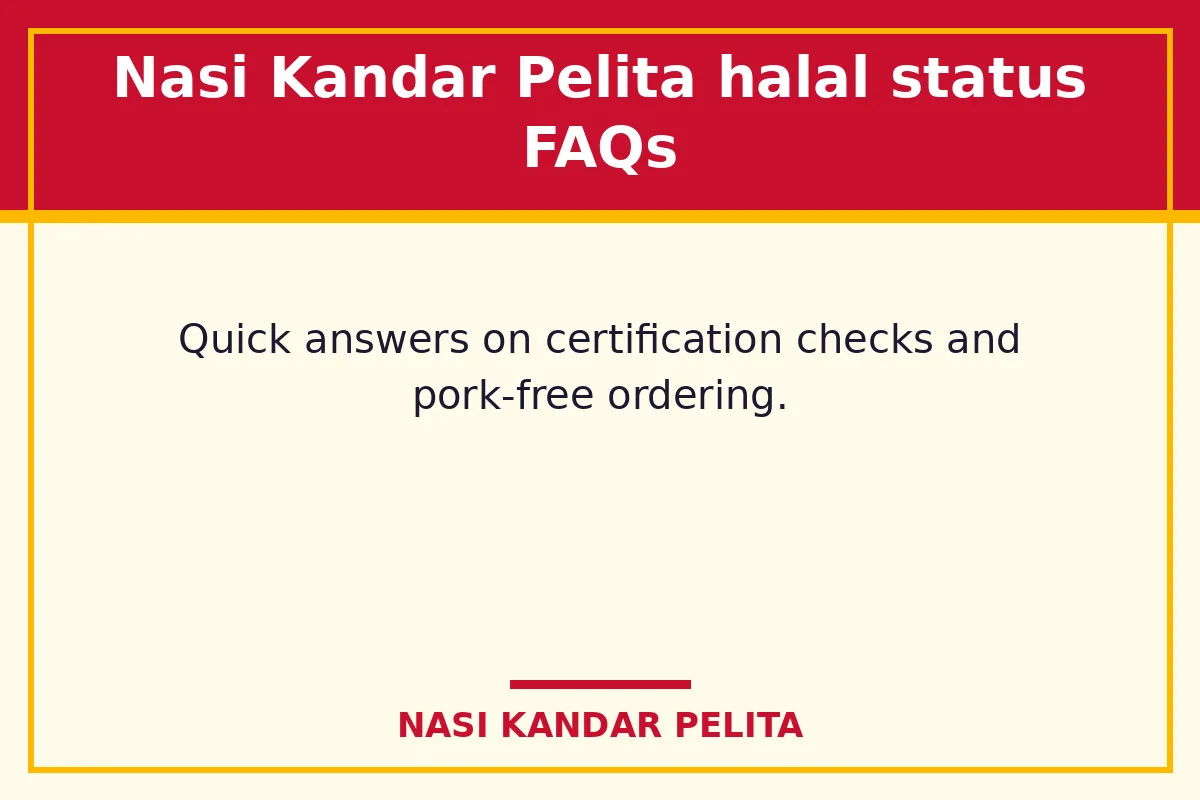 Nasi Kandar Pelita halal status FAQs