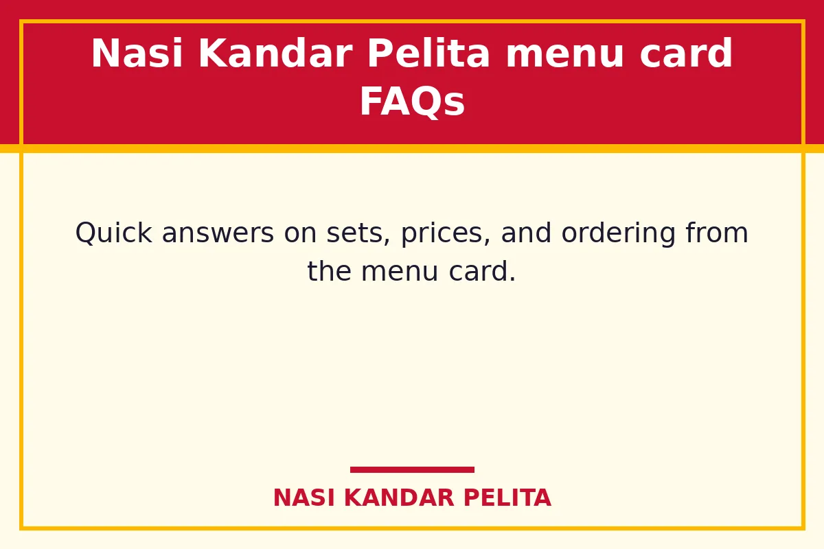 Nasi Kandar Pelita menu card FAQs