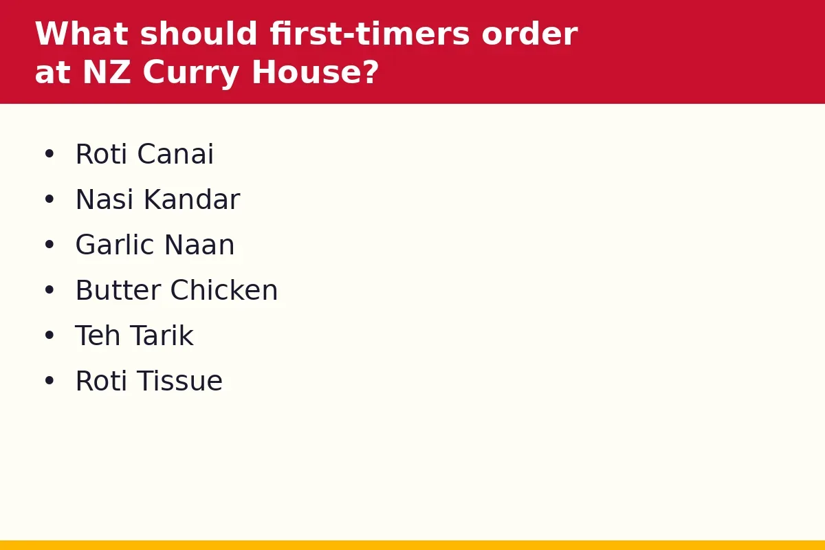 What should first-timers order at NZ Curry House?
