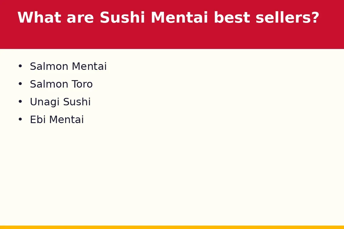 What are the Sushi Mentai best sellers?